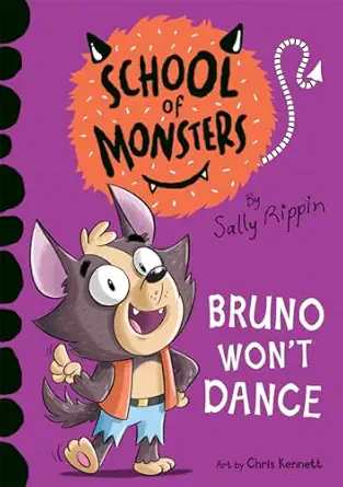 bruno wont dance 1st edition sally rippin ,chris kennett 1684647487, 978-1684647484