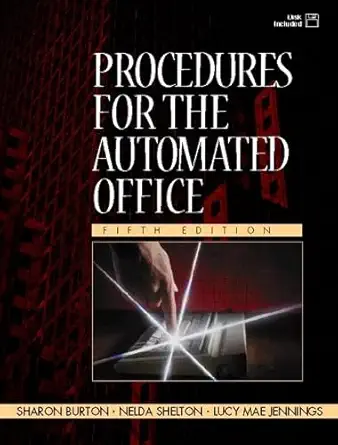 procedures for the automated office 1st edition sharon burton ,nelda shelton ,lucy mae jennings 0130254312,