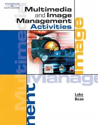multimedia and image management activities 1st edition susan lake ,karen bean may 0538434643, 978-0538434645