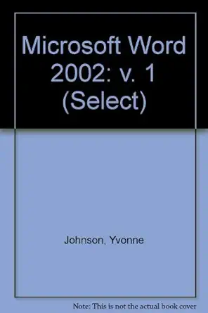 select series microsoft word 2002 1st edition yvonne johnson 013060156x, 978-0130601568