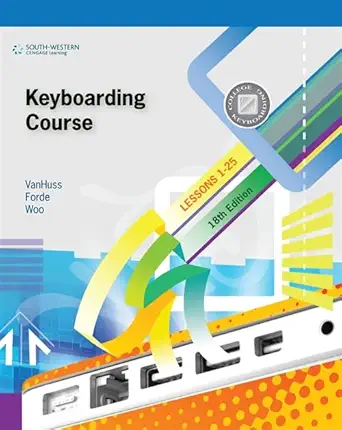keyboarding course lesson 1 25 with keyboarding pro 6 college keyboarding 1st edition susie h vanhuss ,connie