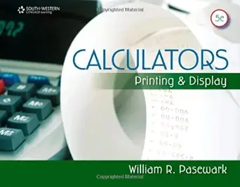 calculators printing and display 1st edition william r pasewark 0538439904, 978-0538439909