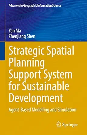 strategic spatial planning support system for sustainable development agent based modelling and simulation