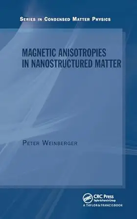 magnetic anisotropies in nanostructured matter 1st edition peter weinberger 142007265x, 978-1420072655