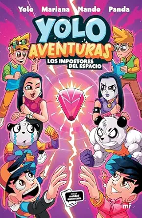 yolo aventuras 3 los impostores del espacio / yolo adventures 3 space impostors 1st edition mariana yolo