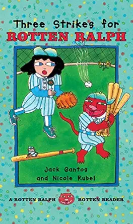 three strikes for rotten ralph 1st edition jack gantos ,nicole rubel 0374363544, 978-0374363543