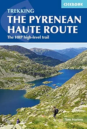 the pyrenean haute route 1st edition tom martens 1852849819, 978-1852849818