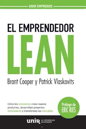 el emprendedor lean ca mo los visionarios crean nuevos productos desarrollan proyectos innovadores y