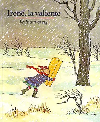 irene la valiente spanish   of brave irene 1st edition william steig ,teresa mlawer 0374436207, 978-0374436209