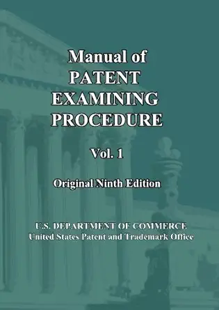 manual of patent examining procedure 9th ed original 1st edition u s department of commerce united states