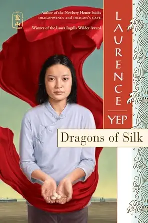 dragons of silk 1st edition laurence yep 0060275189, 978-0060275181
