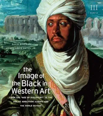 the image of the black in western art volume iii from the age of discovery to the age of abolition part 2