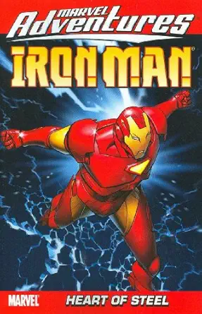 marvel adventures iron man vol 1 heart of steel 1st edition fred van lente ,james cordeiro 0785126449,