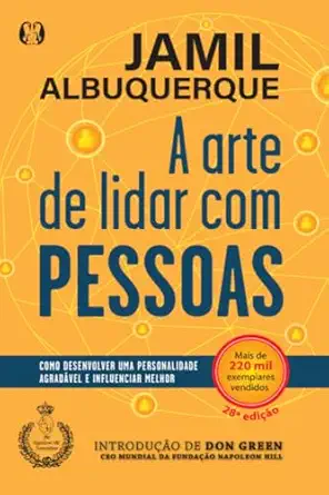a arte de lidar com pessoas 1st edition jamil albuquerque 6587885098, 978-6587885094