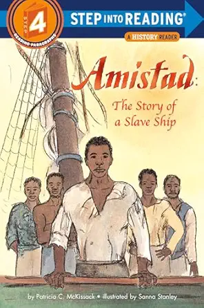 amistad the story of a slave ship 1st edition patricia c mckissack ,sanna stanley 0593432762, 978-0593432761