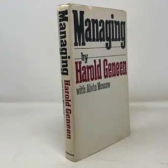 managing 1st edition harold geneen ,alvin moscow 0385174969, 978-0385174961