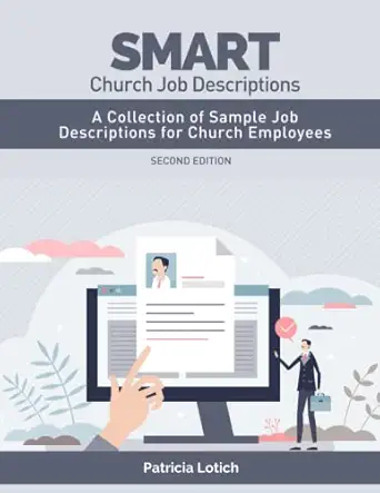 smart job descriptions a collection of sample job descriptions for church employees 1st edition patricia s