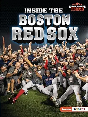 inside the boston red sox 1st edition jon m fishman 1728449448, 978-1728449449