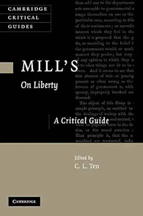 mills on liberty a critical guide 1st edition c l ten 0521182808, 978-0521182805
