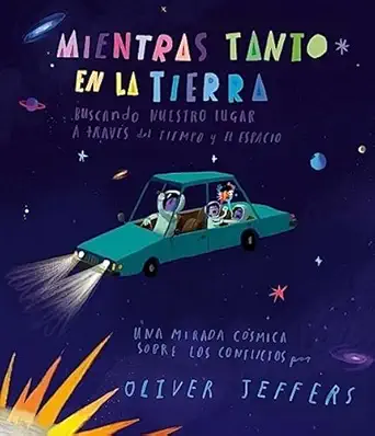 mientras tanto en la tierra 1st edition oliver jeffers 6071678099, 978-6071678096