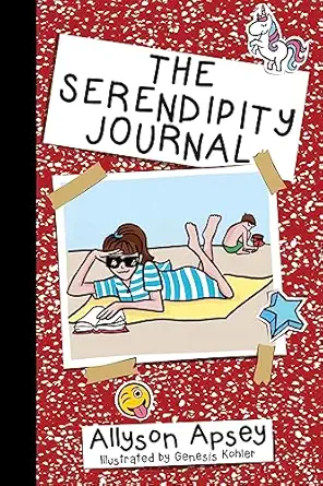 the serendipity journal 1st edition allyson apsey ,genesis kohler 1950714101, 978-1950714100