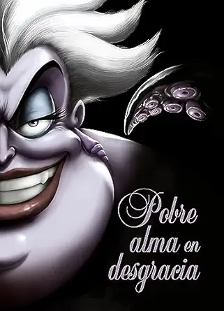 pobre alma en desgracia una historia de la bruja del mar 1st edition disney 8419547417, 978-8419547415