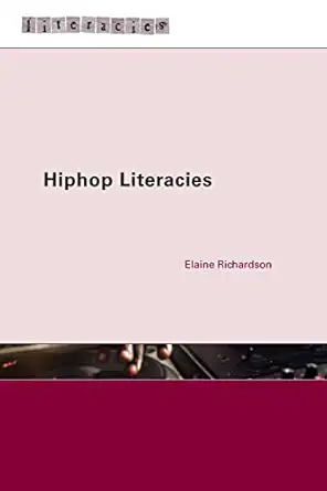 hiphop literacies 1st edition elaine richardson 0415329272, 978-0415329279