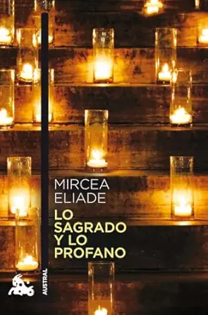 lo sagrado y lo profano 1st edition mircea eliade ,rama n alfonso da ez araga n 840818024x, 978-8408180241