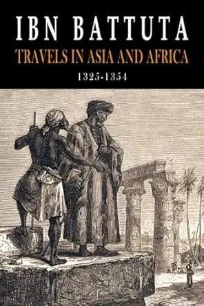 ibn battuta travels in asia and africa 1325 1354 1st edition ibn battuta ,h a r gibb 1684227895,