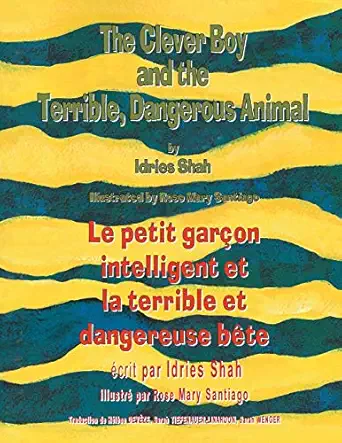the clever boy and the terrible dangerous animal le petit gara on intelligent et la terrible et dangereuse ba