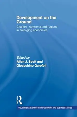 development on the ground 1st edition allen j scott ,gioacchino garofoli 041551276x, 978-0415512763