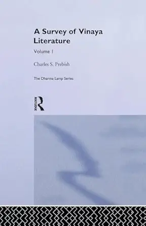a survey of vinaya literature 1st edition charles s prebish 1138996637, 978-1138996632
