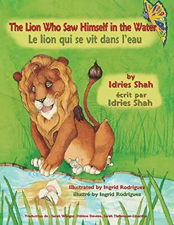 the lion who saw himself in the water le lion qui se vit dans leau bilingual english   a dition bilingue
