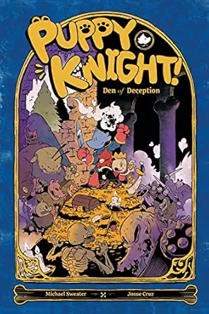 puppy knight den of deception 1st edition michael sweater ,josue cruz 194550983x, 978-1945509834