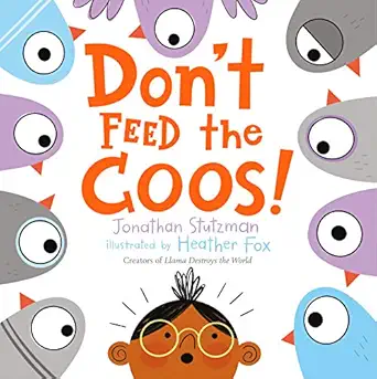 dont feed the coos 1st edition jonathan stutzman ,heather fox 1250303184, 978-1250303189