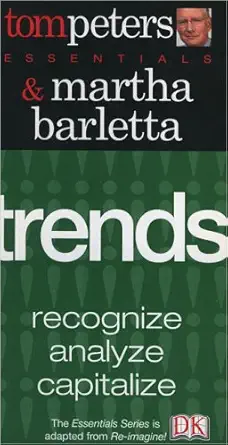 trends 1st edition martha barletta ,tom peters 0756610575, 978-0756610579