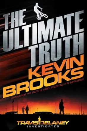 the ultimate truth 1st edition kevin brooks 1447238966, 978-1447238966