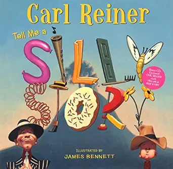 tell me a silly story 1st edition carl reiner 1607477130, 978-1607477136