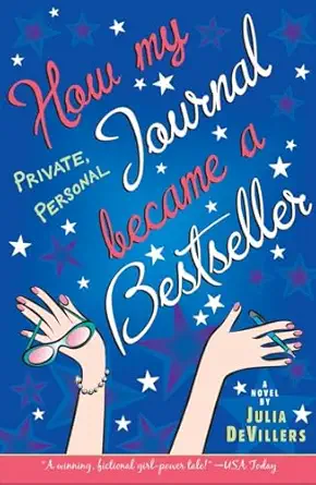 how my private personal journal became a bestseller 1st edition julia devillers 0142403326, 978-0142403327
