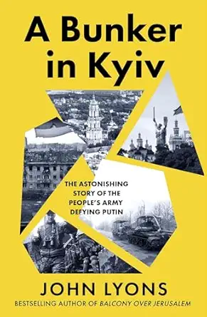 a bunker in kyiv 1st edition john lyons 1460767829, 978-1460767825