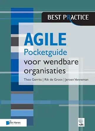 agile a pocketguide voor wendbare organisaties 1st edition theo gerrits 9087537980, 978-9087537982