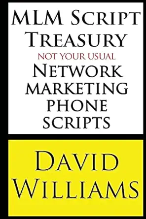mlm script treasury not your usual network marketing phone scripts 1st edition david williams 1484827554,