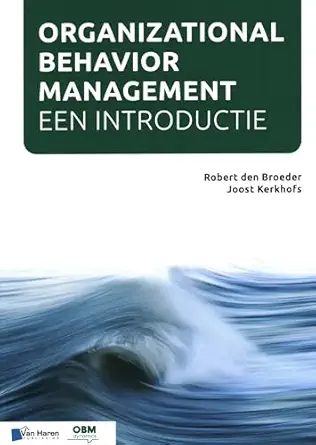 organizational behavior management een introductie 1st edition robert den broeder ,joost kerkhofs 9401806543,