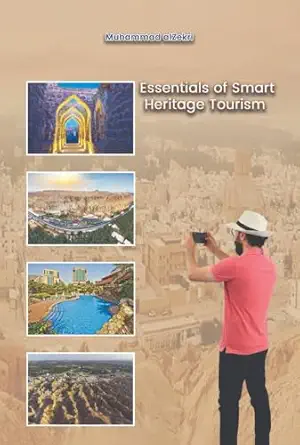 essentials of smart heritage tourism 1st edition dr muhammad alzekri 3949985298, 978-3949985294
