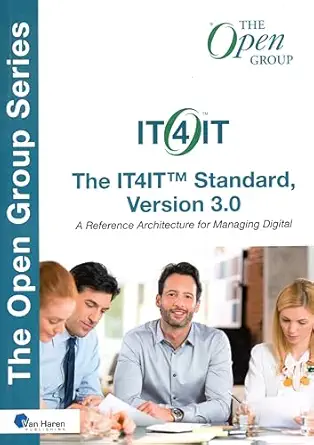 the it4ita standard version 3 0 a reference architecture for managing digital 1st edition the open group