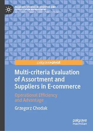 multi criteria evaluation of assortment and suppliers in e commerce operational efficiency and advantage 1st