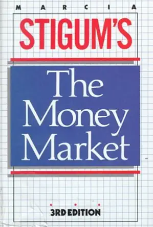 the money market 1st edition marcia stigum 1556231229, 978-1556231223