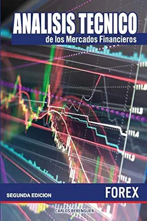analisis tecnico de los mercados financieros forex ingenieria financiera elemental aplicada al comercio de