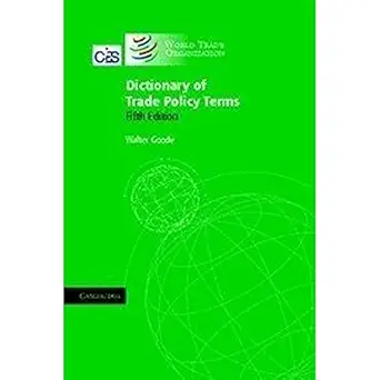 dictionary of trade policy terms 1st edition walter goode 052188506x, 978-0521885065
