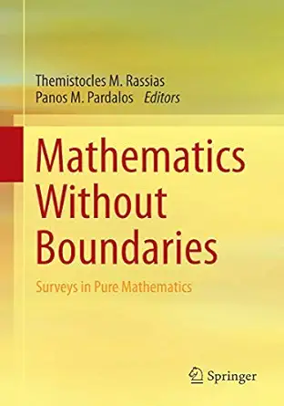 mathematics without boundaries surveys in pure mathematics 1st edition themistocles m rassias ,panos m